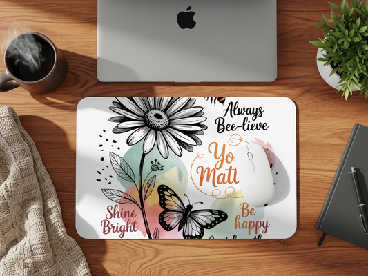Always Believe You Matter Mouse Pad